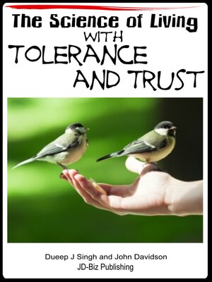 cover image of The Science of Living with Tolerance and Trust